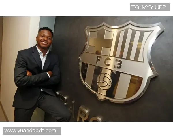 足球新星法蒂崭露头角 新秀卡法蒂的崇高潜力与未来前景分析